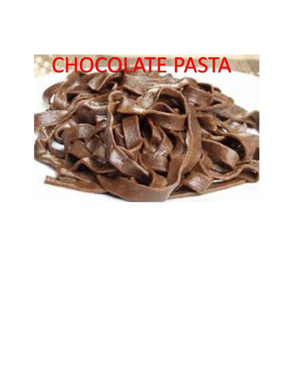 Home Made Chocolate Pasta image